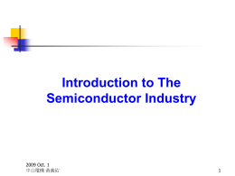 Introduction to The Semiconductor Industry