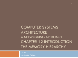 Chapter 12 Introduction The Memory Hierarchy