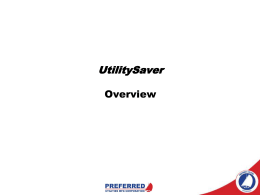 UtilitySaver Overview - Preferred Utilities Manufacturing Corporation
