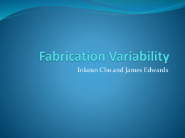 Presentation on fabrication variability by Inkeun Cho
