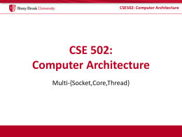CSE502: Computer Architecture