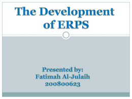 The Development of ERPS Presented by: Fatimah Al