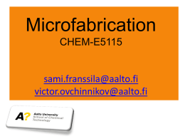 FALL TERM CHEM-LXXX Advanced microfabrication