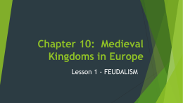 Chapter 10: Medieval Kingdoms in Europe