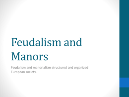 Feudalism and Manors