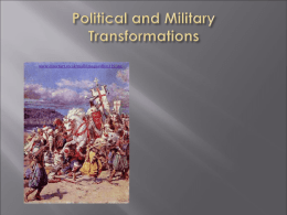 Chapter 14 - Political and Military Transformations