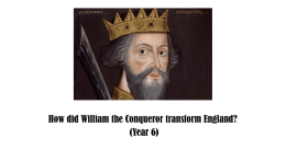 How_did_William_the_Conqueror_transform_England