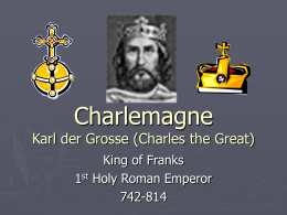 Charlemagne "Karl der Grosse"