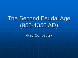 The Second Feudal Age (950