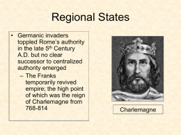 Part 1: Holy Roman Empire Part 2: Western Europe in