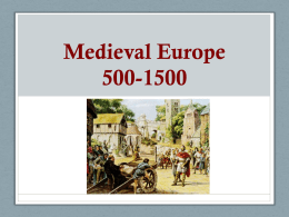 Medieval Europe 500-1500