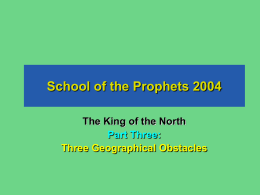 9) The King of the North - Part 3. Three Geographical Obstacles.