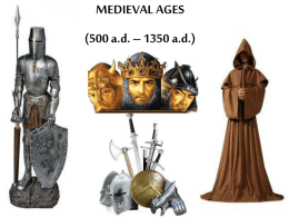 Middle Ages known as the Dark Ages