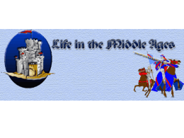 Life in the Middle Ages: 500-1500