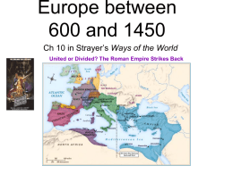 Comparing Post Classical E and W Europe