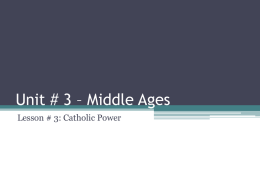 Middle Ages - Lesson # 3 - Religion & Politics