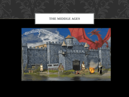 The Middle Ages Why are they the dark ages?