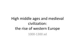 High middle ages - bracchiumforte.com