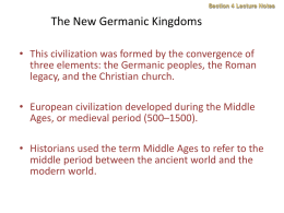 The Middle Ages * Day 1 Introduction and Feudalism
