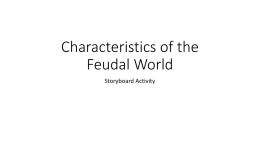 Characteristics of the Feudal World