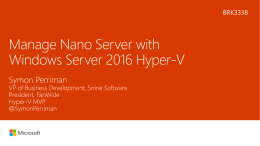 Manage Nano Server with Windows Server 2016 Hyper-V