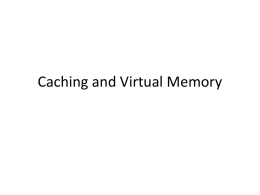 OSPP: Caching and Virtual Memory