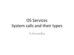 OS Services System calls and their types