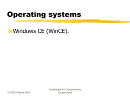 Lecture 1 on Windows CE organization.
