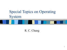 Special Topics on Operating System