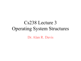 Cs238 Lecture 3 Computer System Structures
