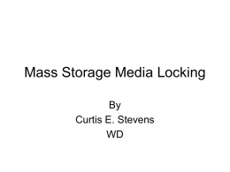 Mass Storage Media Locking