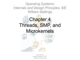 Chapter 04: Threads, SMP, and Microkernels