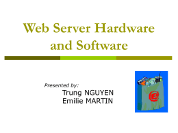 Web Server Hardware and Software