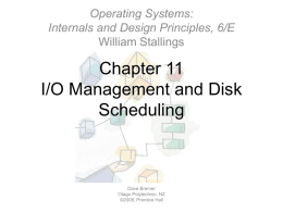 Chapter 11I/O Management and Disk Scheduling