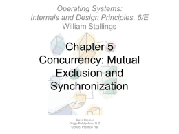 Chapter 5Concurrency: Mutual Exclusion and Synchronization