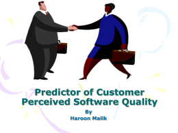 Predictor of Customer Perceived Software Quality