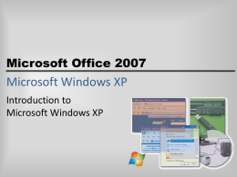 Using Windows XP - Revised version including slide 33 on showing