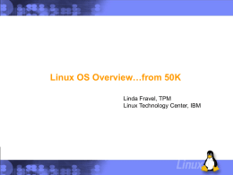 Linux OS - IBM Guest Presentation 5-22