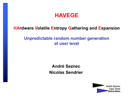 HAVEGE HArdware Volatile Entropy Gathering and Expansion