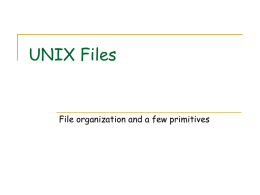 UNIX Files