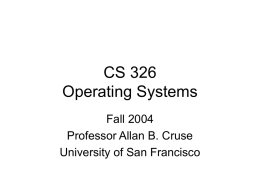 CS 326 Operating Systems - USF Computer Science Department