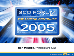 Announcements at SCO Forum 2005