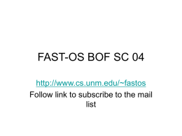 FAST-OS BOF SC 04 - Department of Computer Science