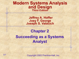 Modern Systems Analysis and Design Joey F. George Jeffrey A
