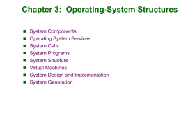 Operating-System Structures - Computer Graphics at Stanford
