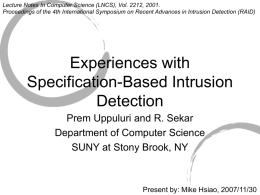 Experiences with Specification-Based Intrusion Detection