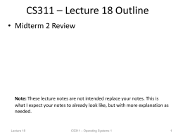 CS311 Introduction to Operating Systems I - Summer 2009