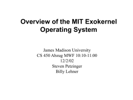 MIT-Exokernel-by-Steve-Petzinger-Billy-Lehner-Fall