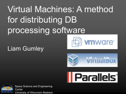 Virtual_Machines_for_DB - University of Wisconsin