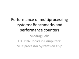 Performance of multiprocessing systems: Benchmarks and